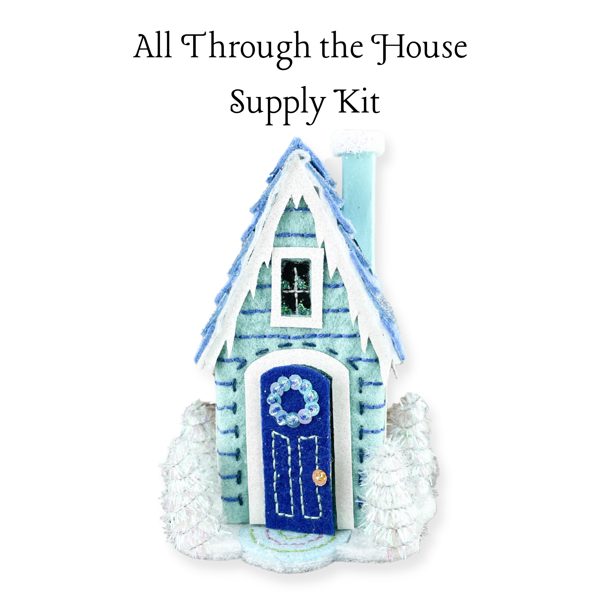 All Through the House Blue