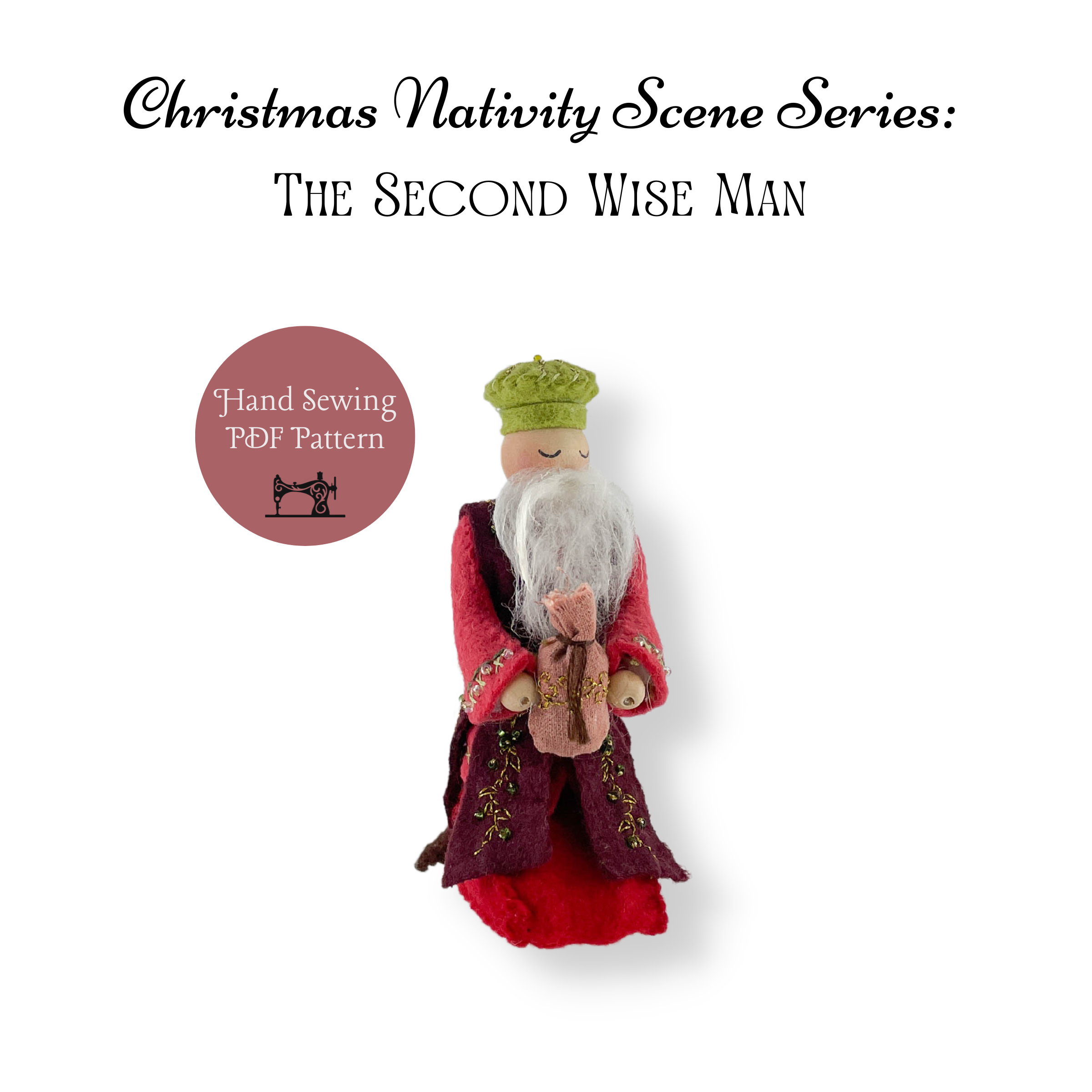 Christmas Nativity Series:  Second Wise Man