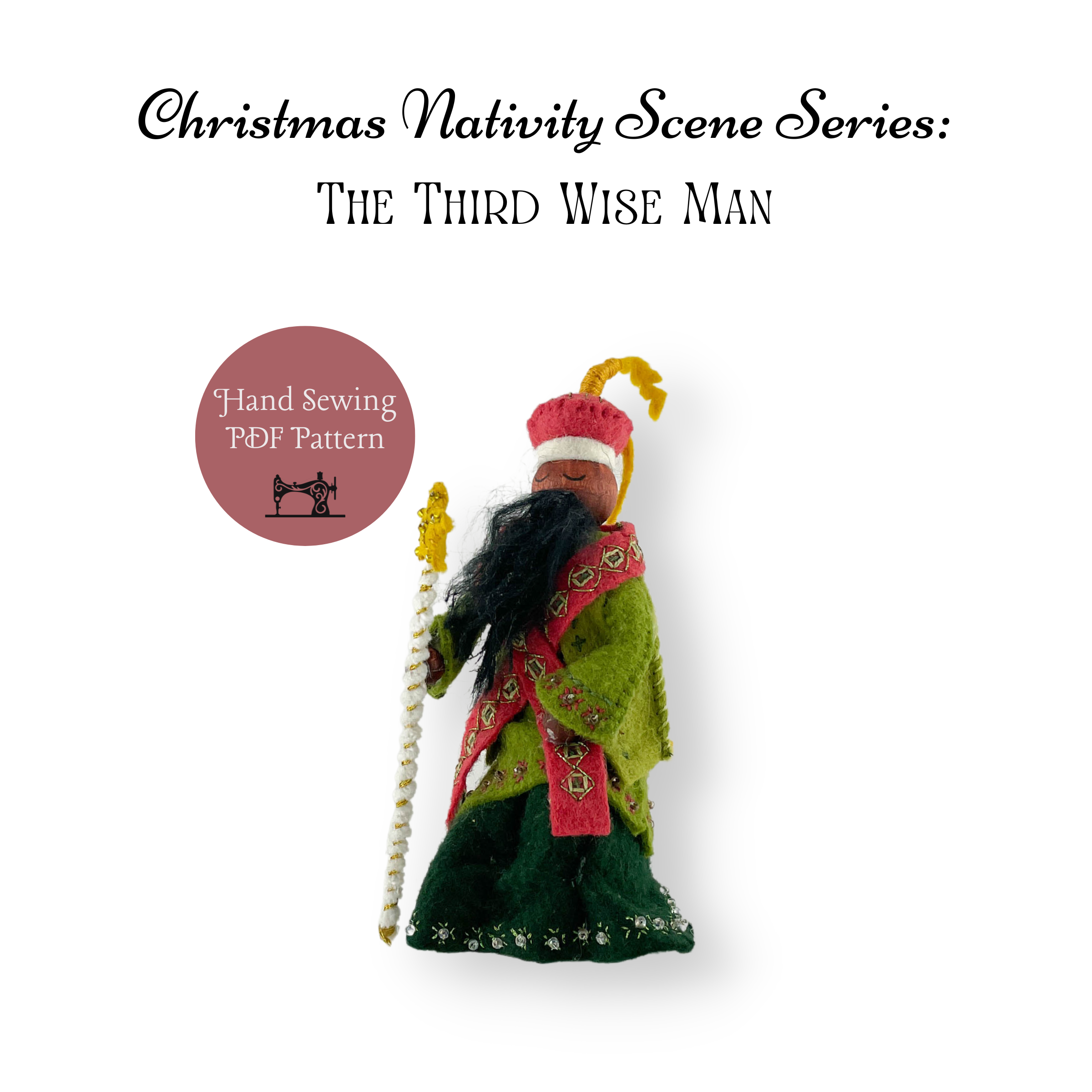 Christmas Nativity Series:  Third Wise Man