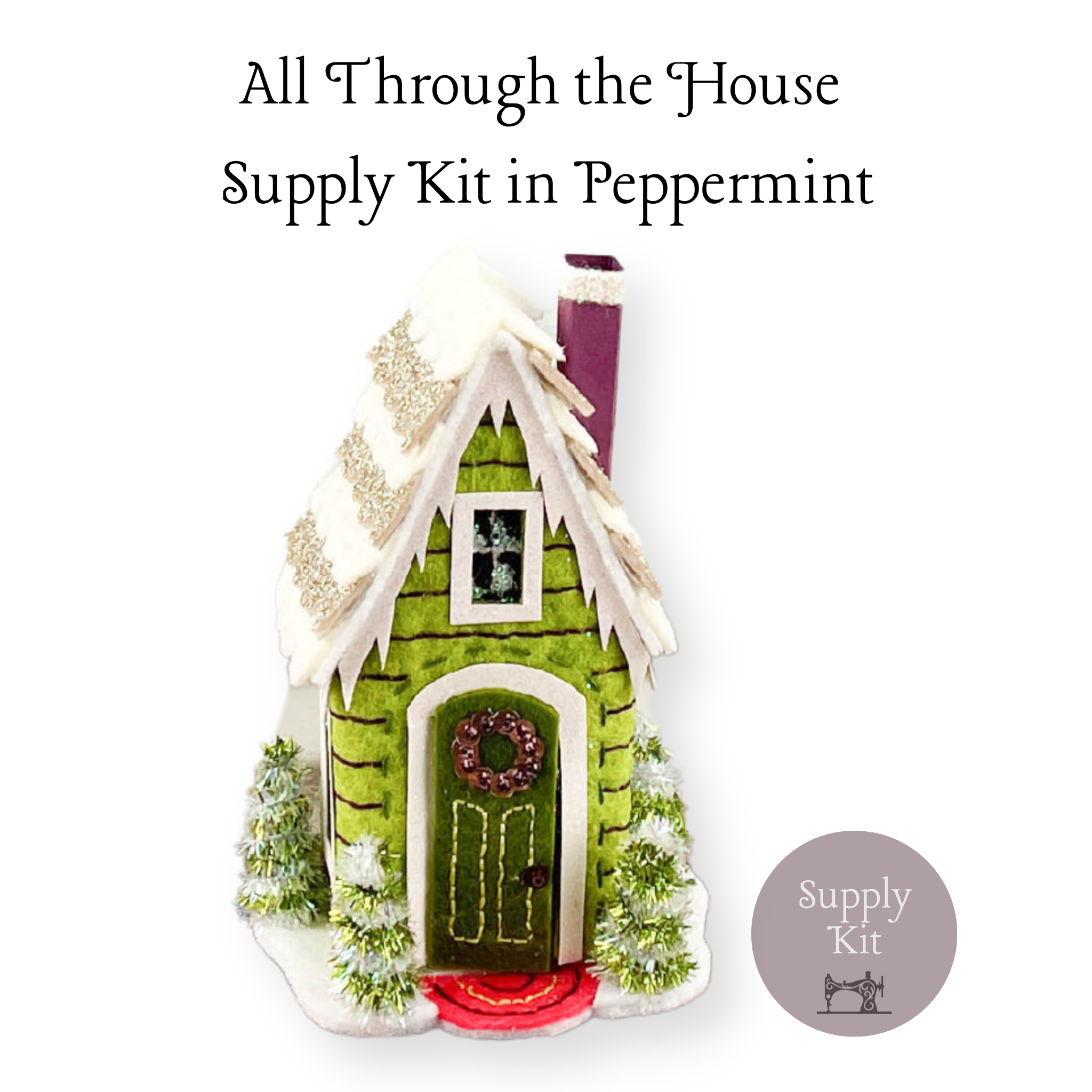 All Through the House Peppermint