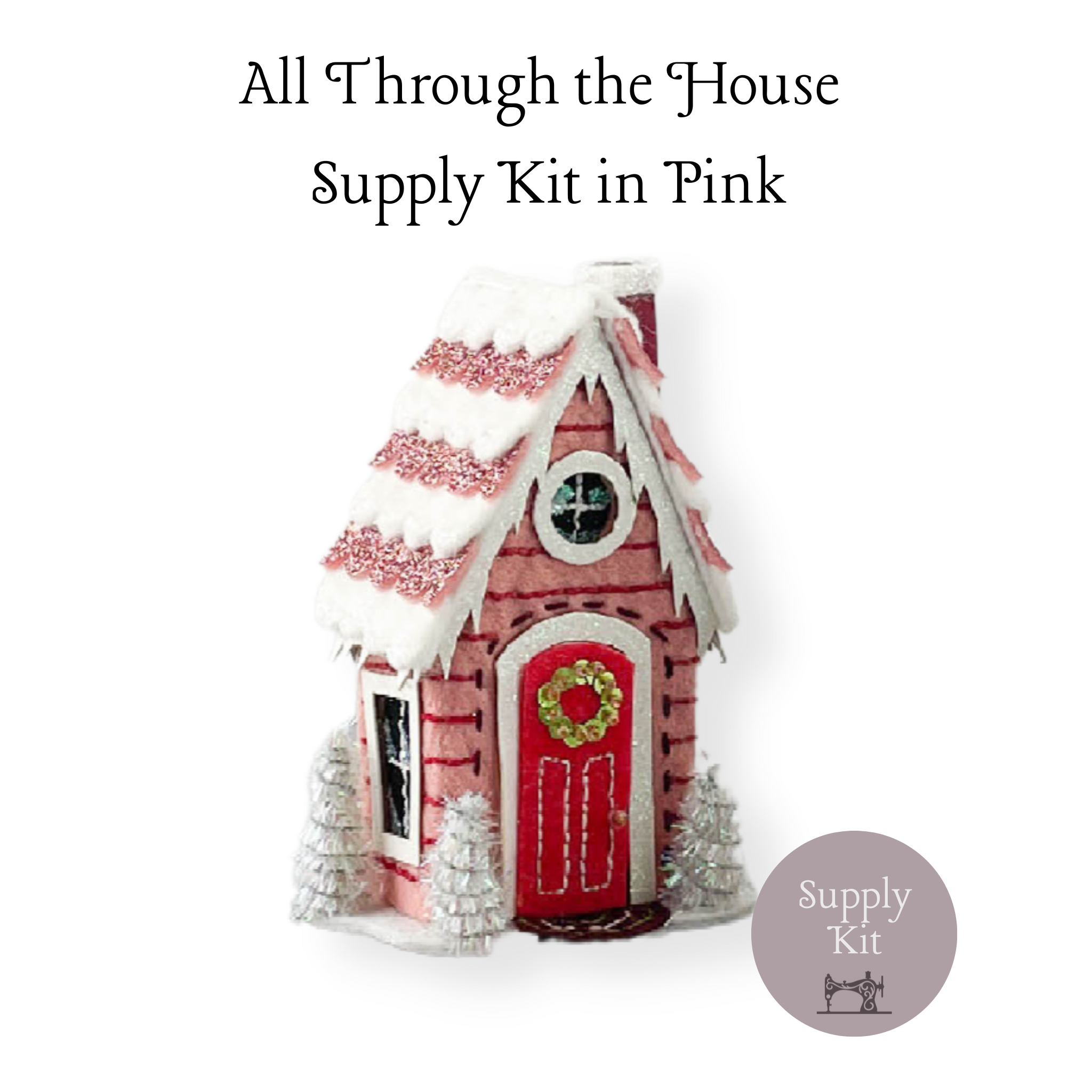 All Through the House Pink
