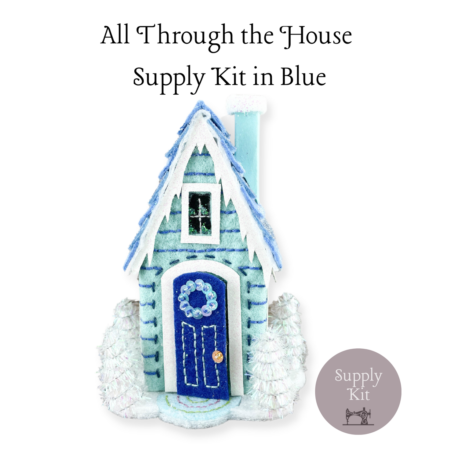 All Through the House Blue